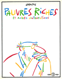 Pauvres riches et autres contradictions